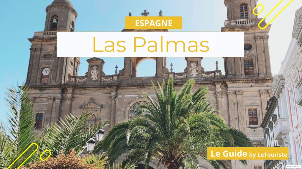 Las Palmas, la capitale de Gran Canaria