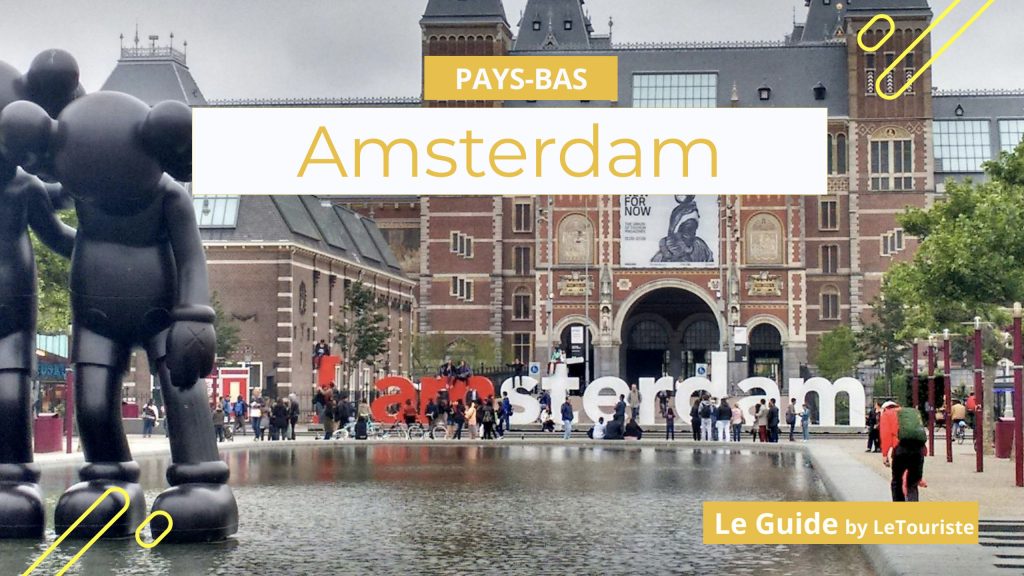 Que faire à Amsterdam : le Rijksmuseum et le panneau I amsterdam